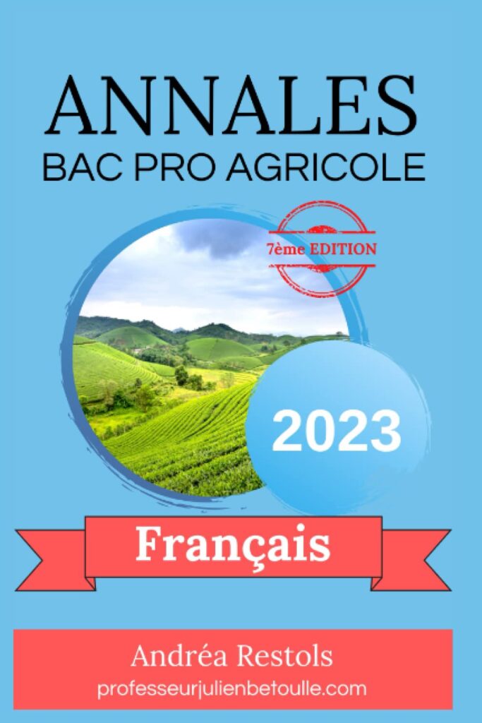 Couverture des annales de Français 2023 pour les bac pro agricole proposé par Andréa Restols